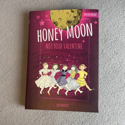 Honey Moon Not Your Valentine By Sofi Benitez 1st Color Edition 2018 Hardcover - Picture 2 of 11
