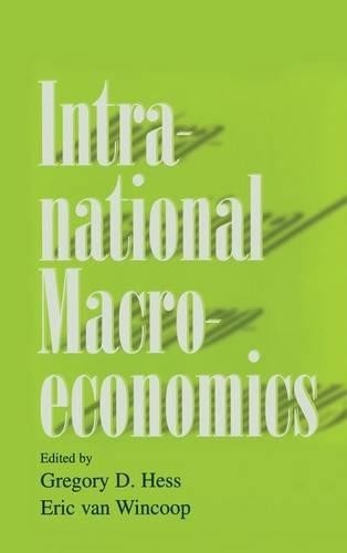 Intranational Macroeconomics by Gregory D. Hess, Eric van Win... - 9780521661638