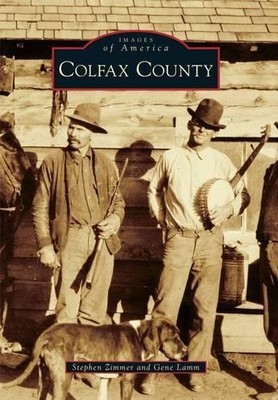 Stephen Zimmer Gene Lamm Colfax County (Taschenbuch) Images of America