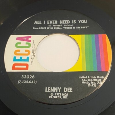Lenny Dee - All I Ever Need Is You / Vaya Con Dios 45 - Decca 33026