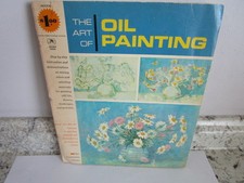 Grumbacher Art Instruction Book: 40002 The Art of Oil Painting