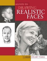 Secrets To Drawing Realistic Faces By Carrie Stuart Parks, (paperback), North Li on sale Secrets To Drawing Realistic Faces By Carrie Stuart Parks, (paperback), North Li on sale