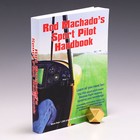 Rod Machado's Sport Pilot Handbook by Rod Machado; G++