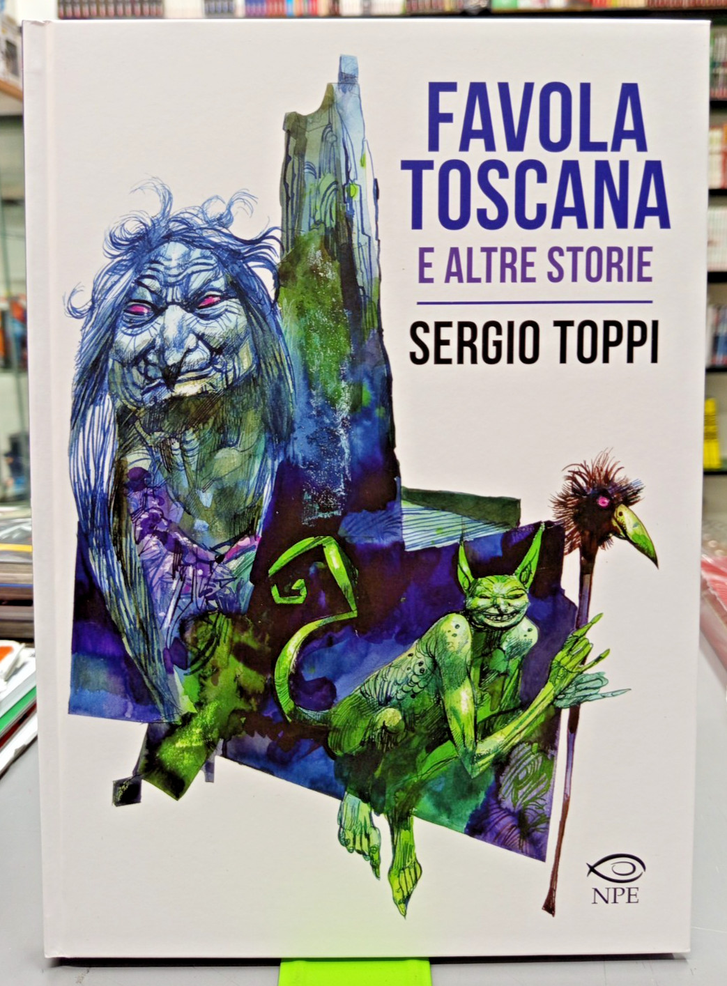 Edizioni Npe Favola Toscana E Altre Storie - Immagine 2
