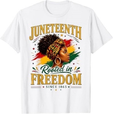 Juneteenth Rooted in Freedom Since 1865 Black Women Afro Unisex Cotton T-Shirt