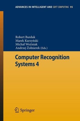Computer Recognition Systems 4 (Advances in Intelligent and Soft Computing  ...