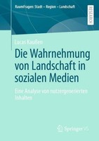 Die Wahrnehmung Von Landschaft In Sozialen Medien Lucas KaußEn