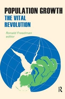 Population Growth: The Vital Revolution by Ronald Freedman (English) Hardcover B
