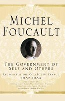 the Government Of Self And Others Lectures at the Collège de France 1982-1983