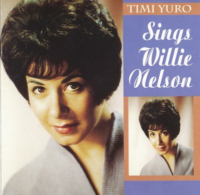 Timi Yuro - Sings Willie Nelson - New CD - T7420z