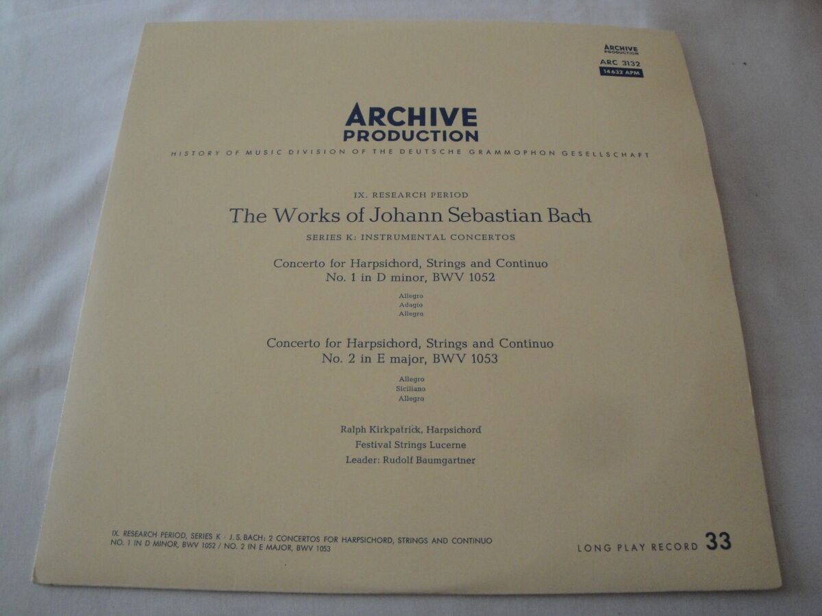 Archive Production The Works of Johann Sebastian Bach Series Archive Production The Works of Johann Sebastian Bach Series
