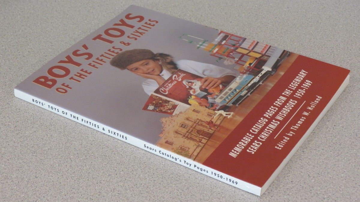 Boys' Toys of the Fifties & Sixties by Thomas Holland Sears