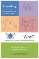 Bernd Fiedler | K-Working | Taschenbuch | Deutsch (2019) | 140 S. | Epubli