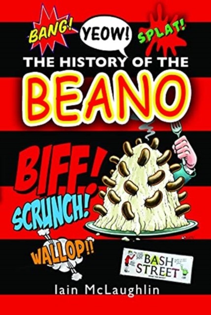 The History of the Beano by Iain McLaughlin (Hardback Book) - Image 5