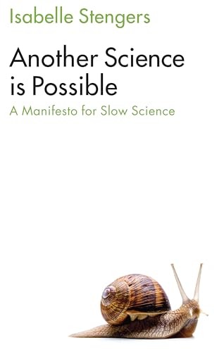 Another Science is Possible: A Manifesto for Slow Science by Isabelle Stengers - Image 8
