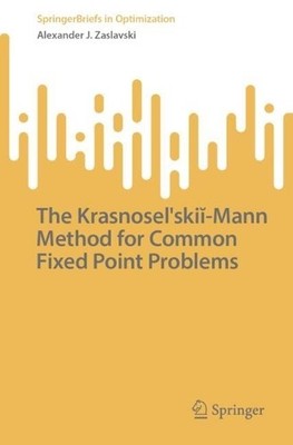 The Krasnoselskii-Mann Method for Common Fixed Point Problems - 9783031858406