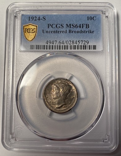 1924-S Mercury Dime PCGS MS64FB Mint Error Uncentered Broadstrike