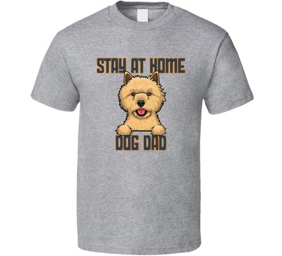 Cairn Terrier At Home Dog Dad Father's Day T Shirt