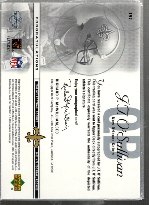 A4181- 2002 SP Authentic #197 J.T. O'Sullivan RC Auto /1150 (SAMPLE PICTURE) - Image 2 of 2