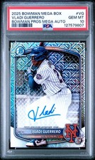 2025 Bowman Chrome MEGA BOX Vladi Guerrero #BMA-VG Auto Autograph GEM MT PSA 10