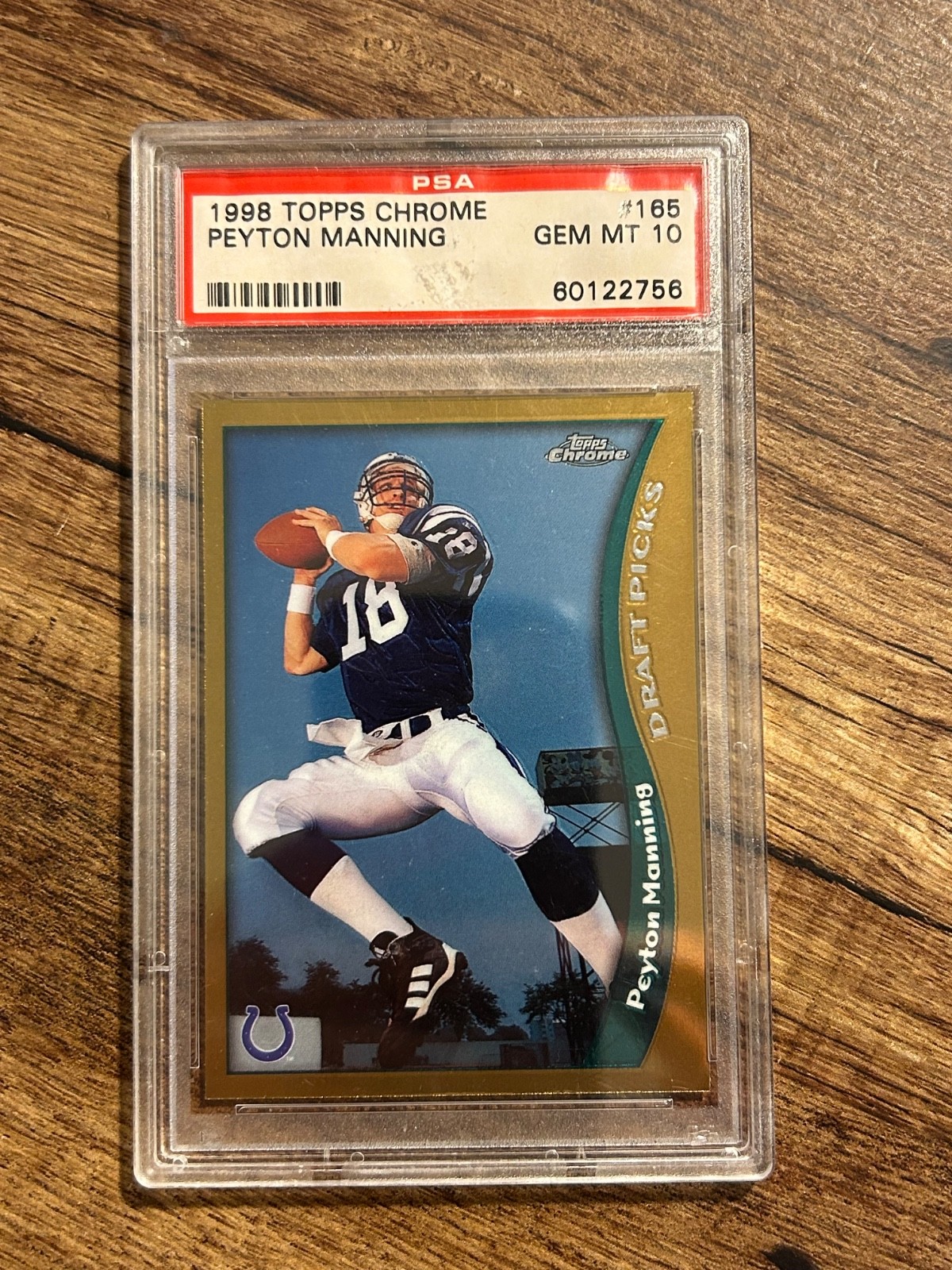 1998 TOPPS CHROME #165 PEYTON MANNING ROOKIE RC PSA 10