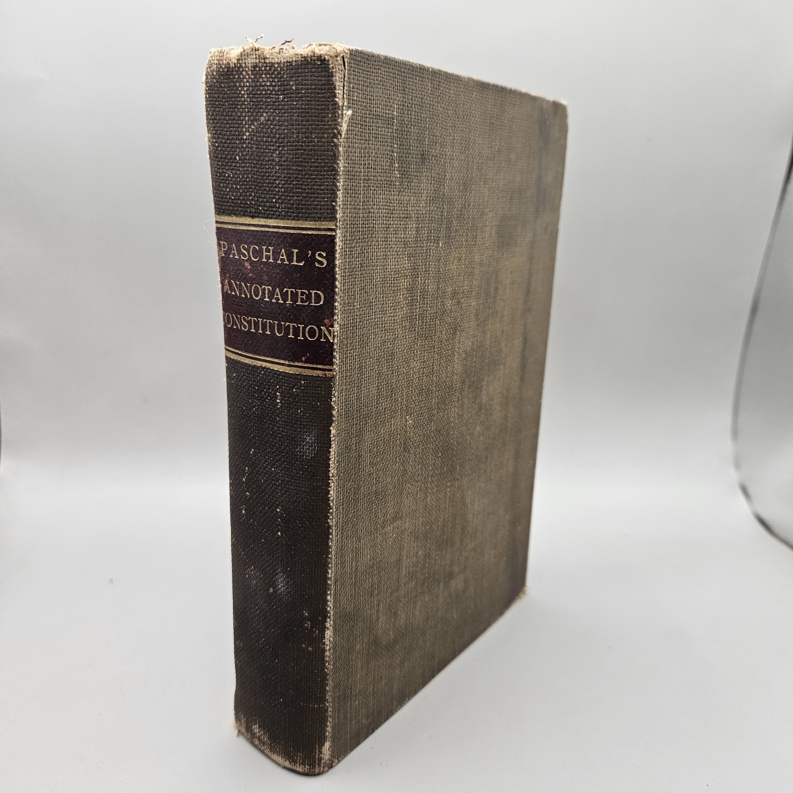 Paschal's Annotated Constitution 1868 Hardcover Book 1st Edition