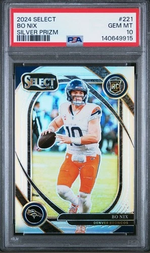 2024 Panini Select Club Level Bo Nix #221 Silver Prizm  Rookie RC PSA 10