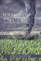 Polygamy Preppers Guide Dee Hazim Taschenbuch Kartoniert / Broschiert Englisch
