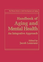 Handbook Of Aging And Mental Health Jacob Lomranz