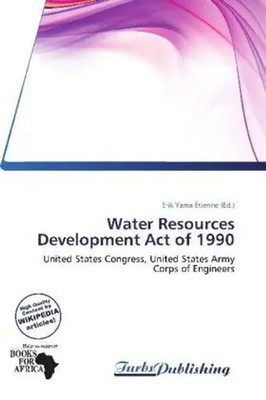 Erik Yama Étienne | Water Resources Development Act of 1990 | Taschenbuch (2026)