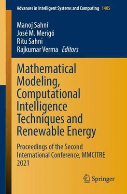 Mathematical Modeling, Computational Intelligence Techniques and Renewable Energ