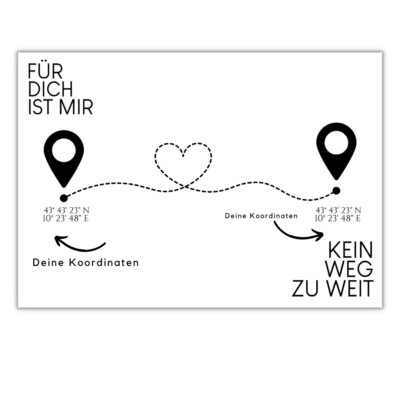 Personalisiertes Schild ''KEIN WEG ZU WEIT'' mit Wunsch Koordinaten Geschenk Dekor
