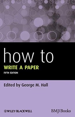 How To Write a Paper, 5th Edition, Hall