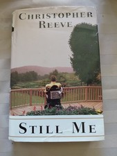 Still Me : A Life by Christopher Reeve (1998, Hardcover)