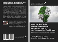 Plan De AtencióN FarmacéUtica Para Pacientes Con La Enfermedad De Parkinson Jaqu