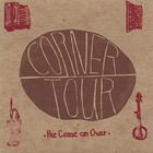 The Come on Over by Corner Tour (CD, Jan-2002, CD Baby (distributor))