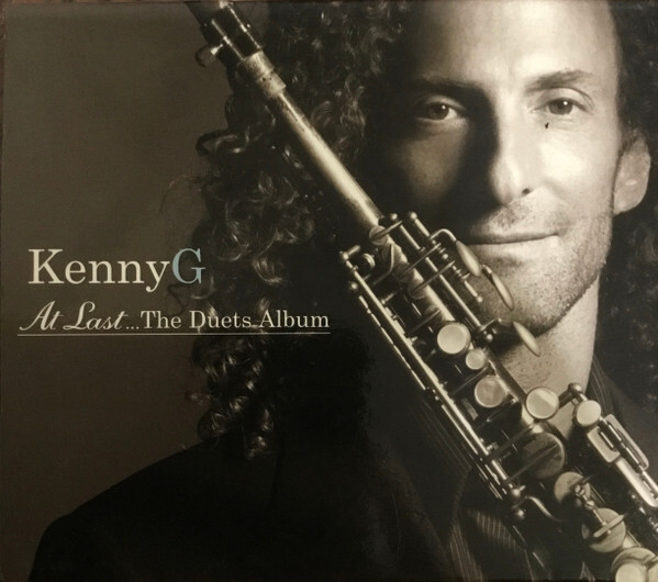 星CD Kenny G At Last: The Duet Album (Chi)  82876686472 Arista /00110 CD KENNY G At Last: The Duet Al 82876686472 Arista SINGAPOR