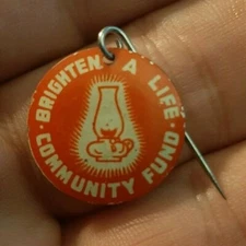Brighten a Life Vintage Metal Pinback Button