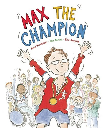 Max the Champion,Sean Stockdale, Alex Strick, Ros Asquith- 97818 - Picture 1 of 1