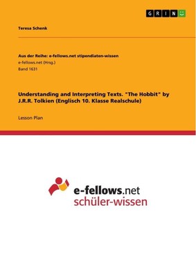 Understanding and Interpreting Texts. The Hobbit by J.R.R. Tolkien (Englisch...