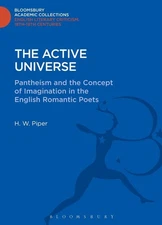 The Active Universe: Pantheism and the Concept of Imagination in the English Rom