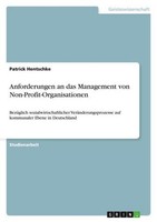 Anforderungen An Das Management Von Non-Profit-Organisationen Patrick Hentschke