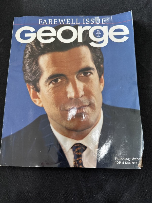 John F Kennedy Jr - George Magazine - Farewell Issue - 2001 - Vol VI Number 1