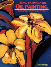 How to Make an Oil Painting
