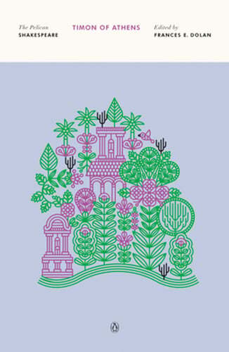 Timon of Athens by William Shakespeare: New