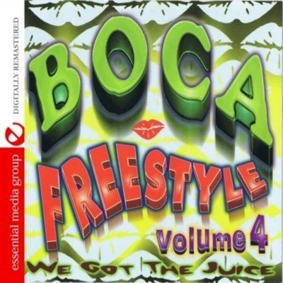Various Artists Boca Freestyle Vol. 4: We Got The Juice (Digitally Remaster (CD)