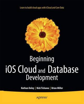 Beginning iOS Cloud and Database Development - 9781430241133
