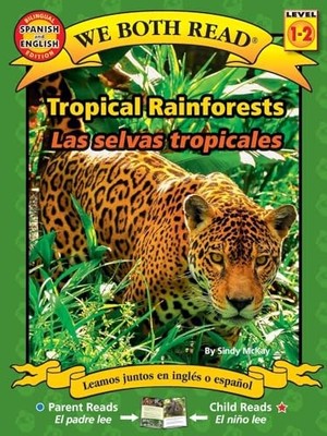 We Both Read Bilingual (Spanish/English) - Tropical Rainforests / Las Selvas ...