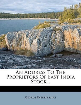 Everest - An Address to the Proprietors of East India Stock... - New  - T9000z