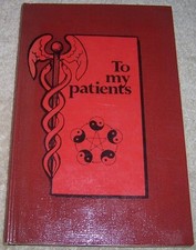 To My Patients by J. Stanley Johnson, Jr. hc Chinese Medicine